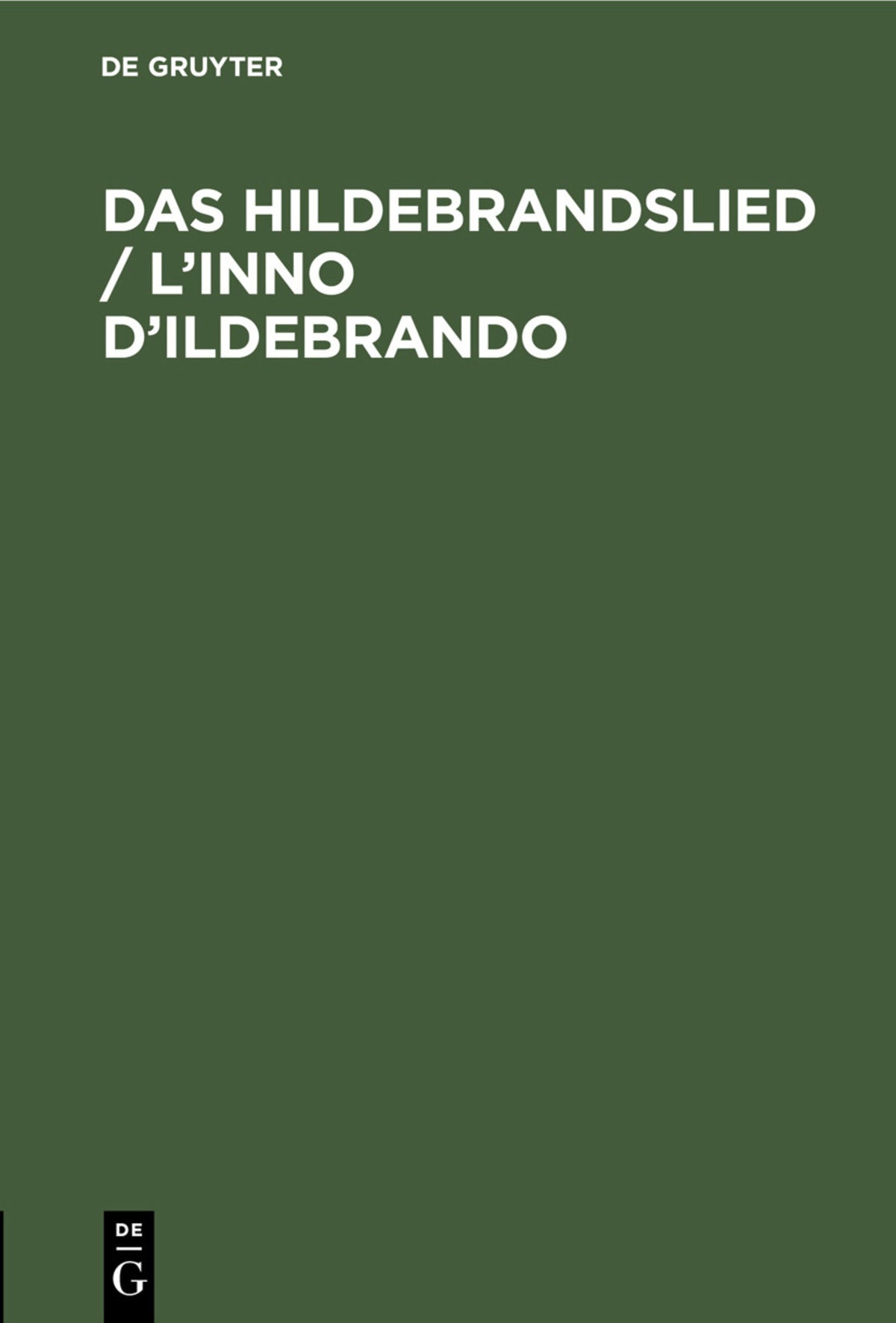 Cover image for Das Hildebrandslied / L’inno D’Ildebrando ISBN 9783112435878