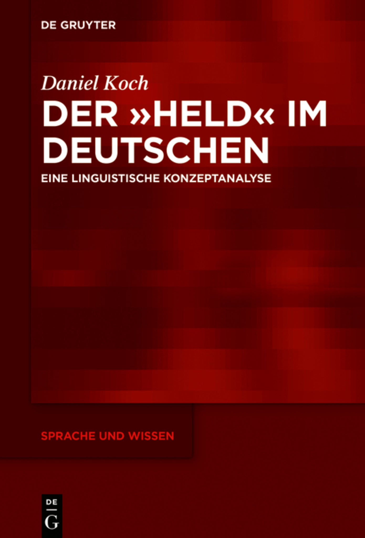 Der »Held« im Deutschen