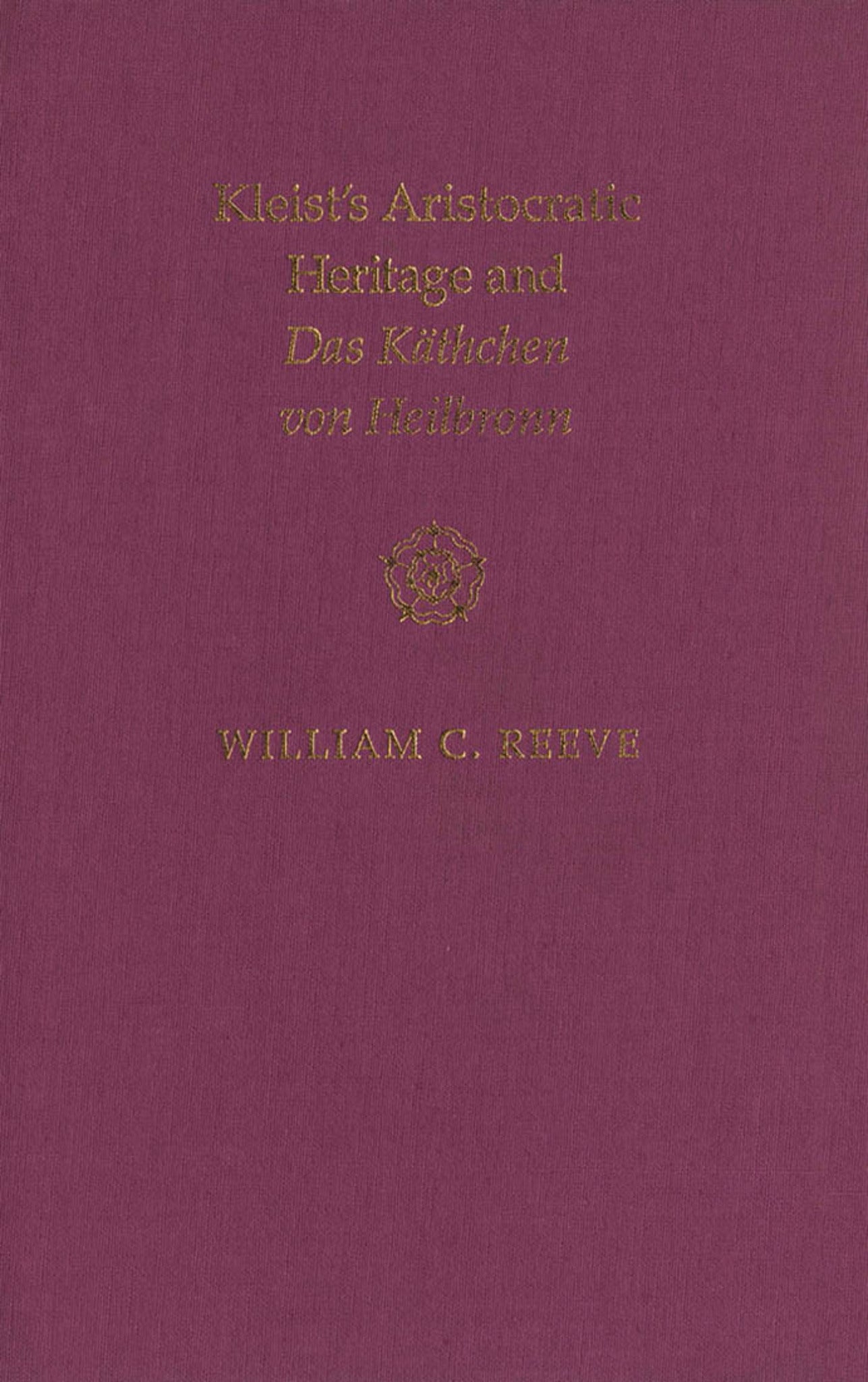 Kleist's Aristocratic Heritage and Das Käthchen von Heilbronn