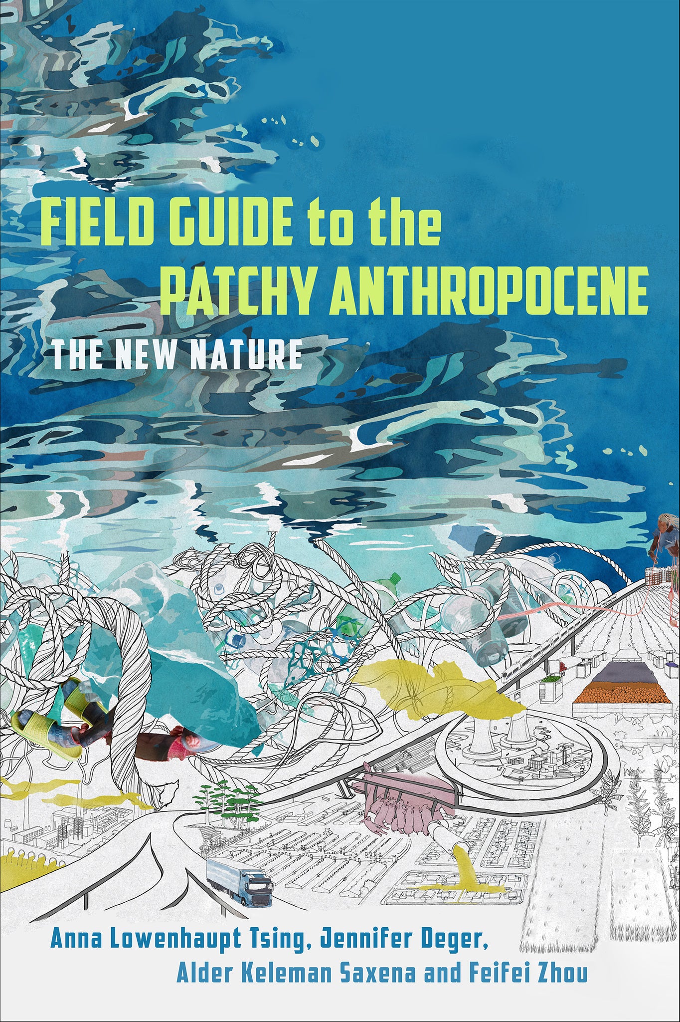Cover image for Field Guide to the Patchy Anthropocene ISBN 9781503649095