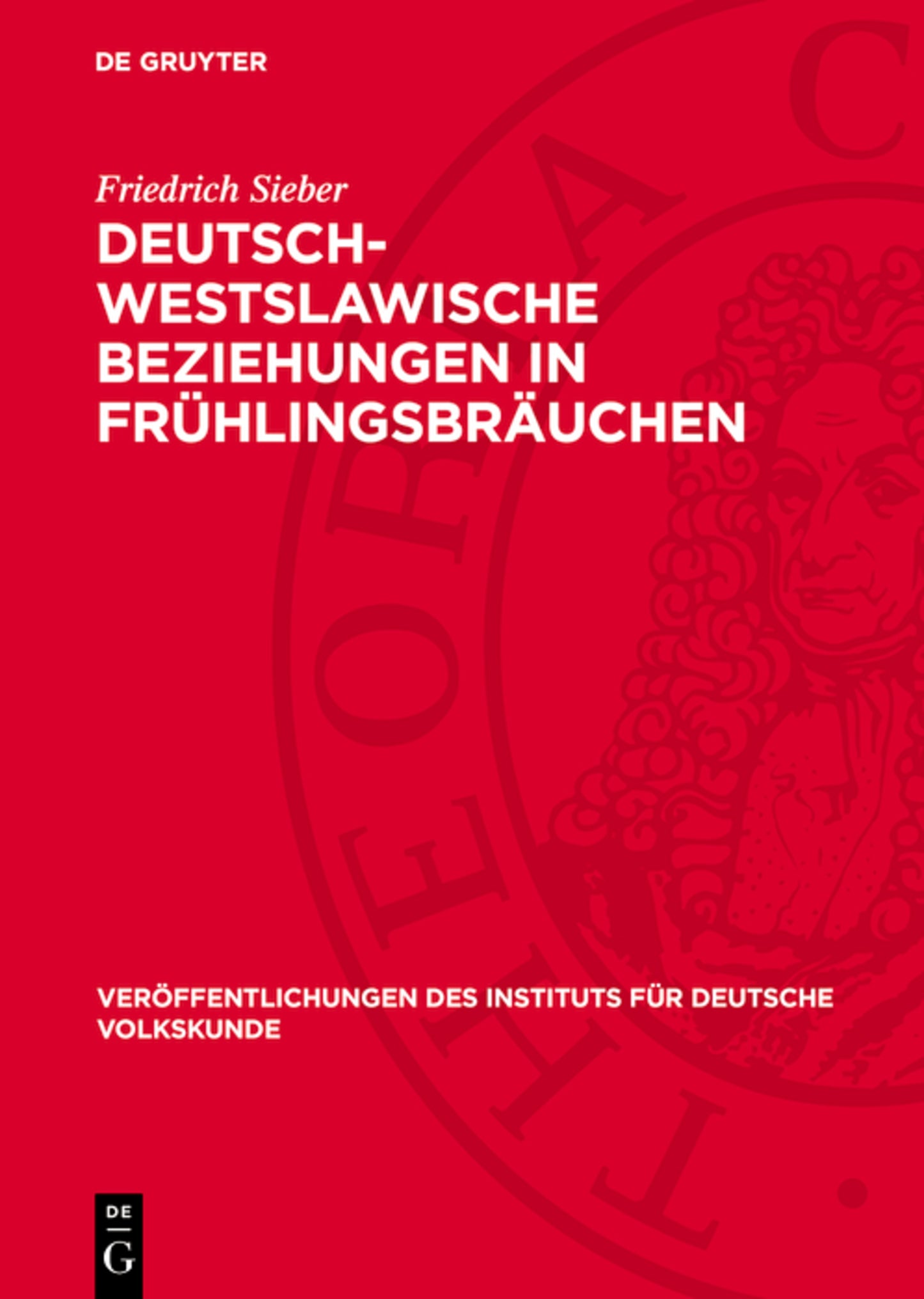 Deutsch-Westslawische Beziehungen in Frühlingsbräuchen