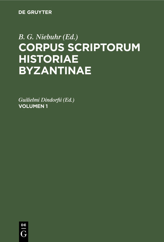 Corpus scriptorum historiae Byzantinae. Georgius Syncellus et Nicephorus Cp.. Volumen 1