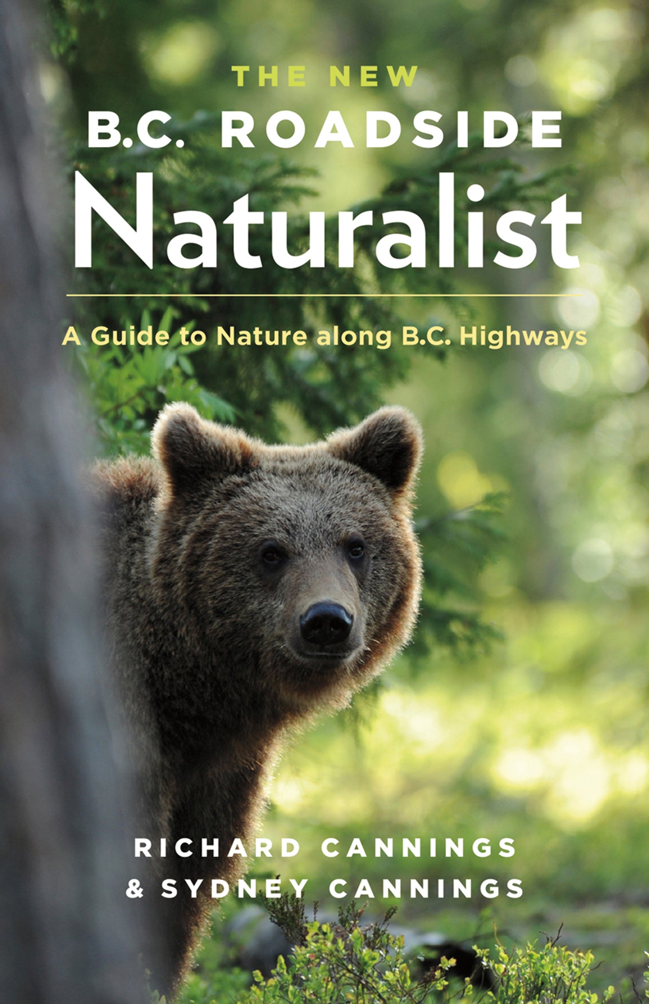 Cover image for The New B.C. Roadside Naturalist ISBN 9781771000543