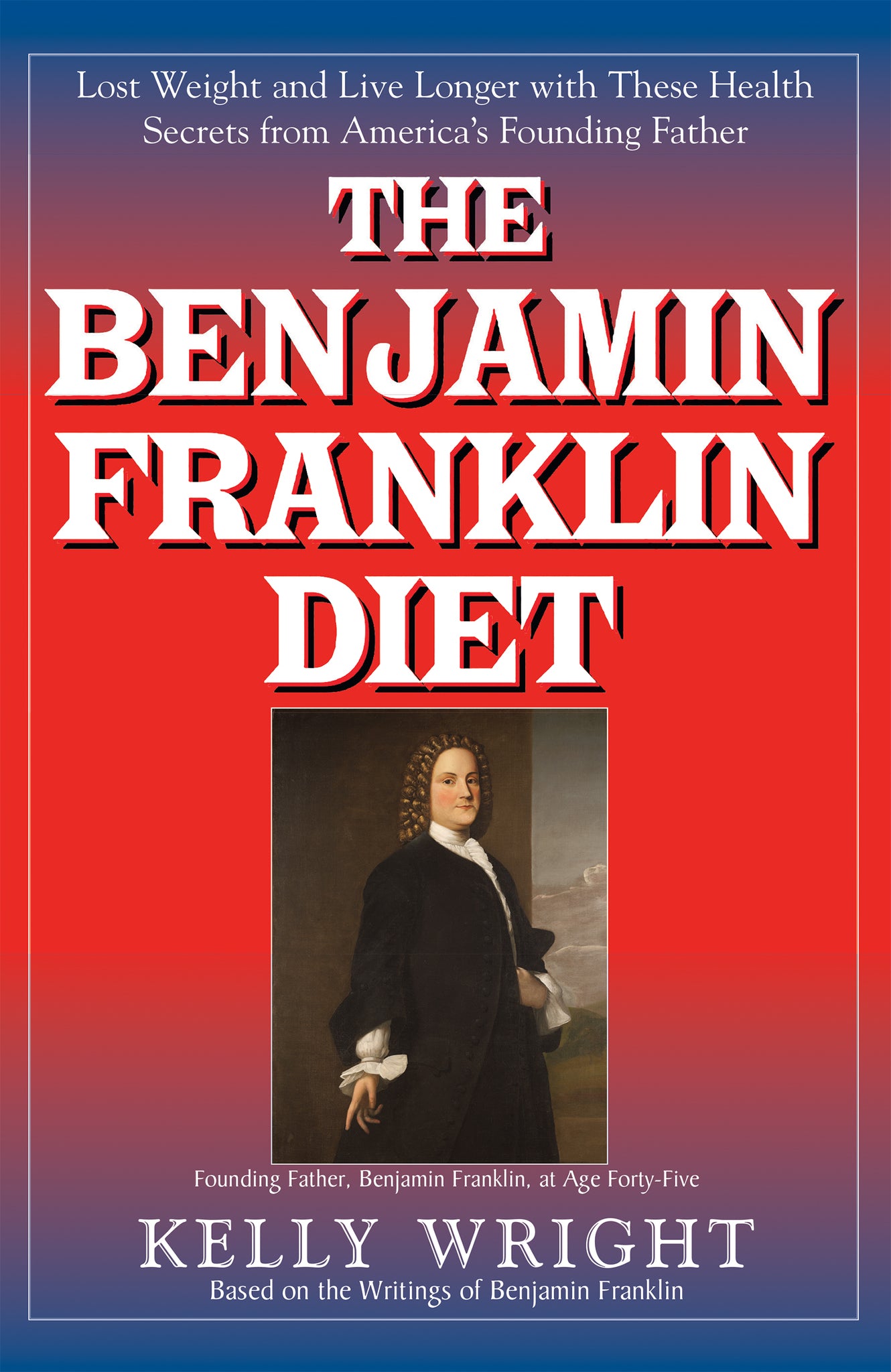 Cover image for The Benjamin Franklin Diet ISBN 9781681627922