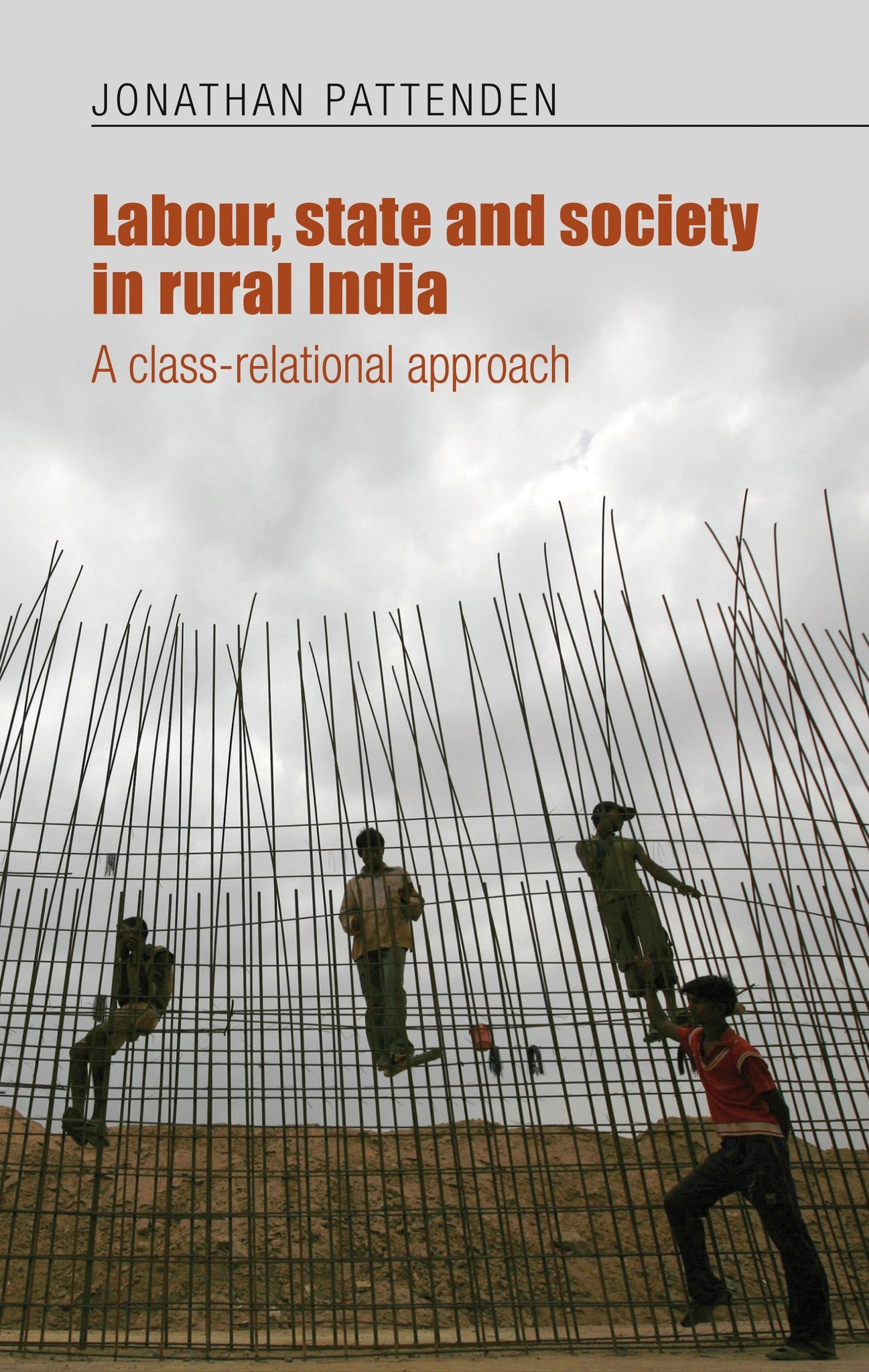 Cover image for Labour, state and society in rural India ISBN 9780719089145