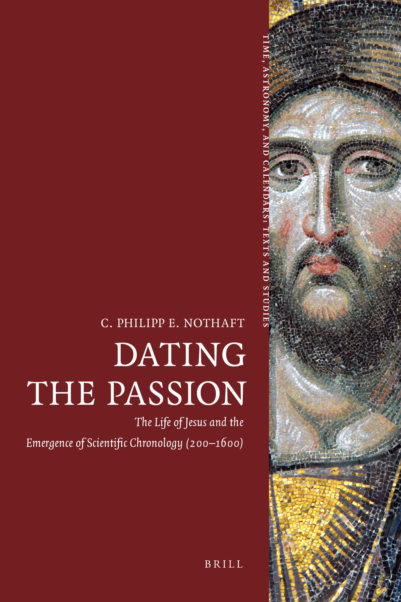 Cover image for Dating the Passion ISBN 9789004212190