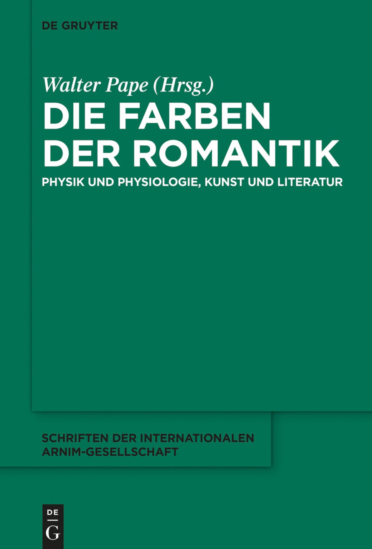 Cover image for Die Farben der Romantik ISBN 9783110367539