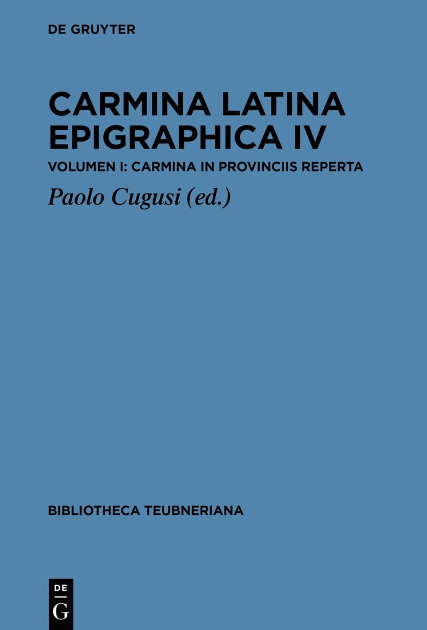Cover image for Carmina Latina Epigraphica IV ISBN 9783110636109