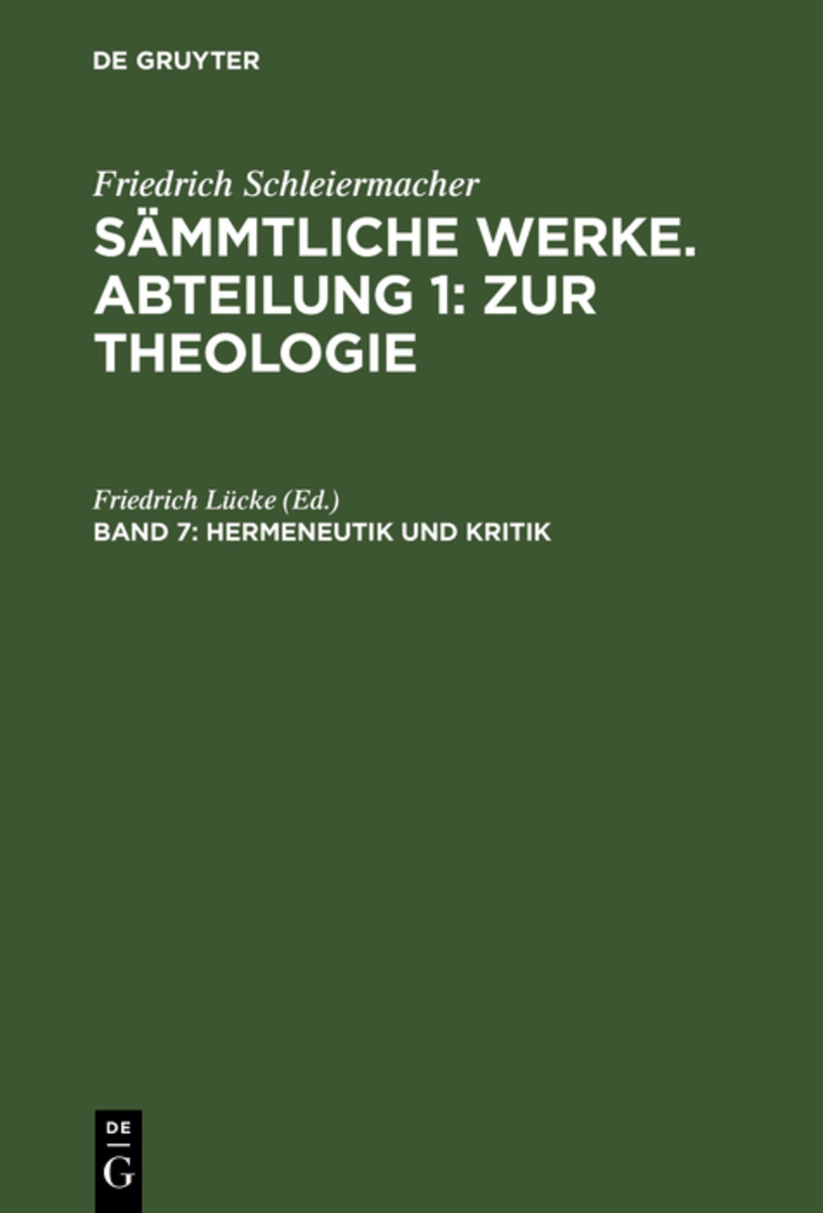 Cover image for Hermeneutik und Kritik mit besonderer Beziehung auf das Neue Testament ISBN 9783111249926