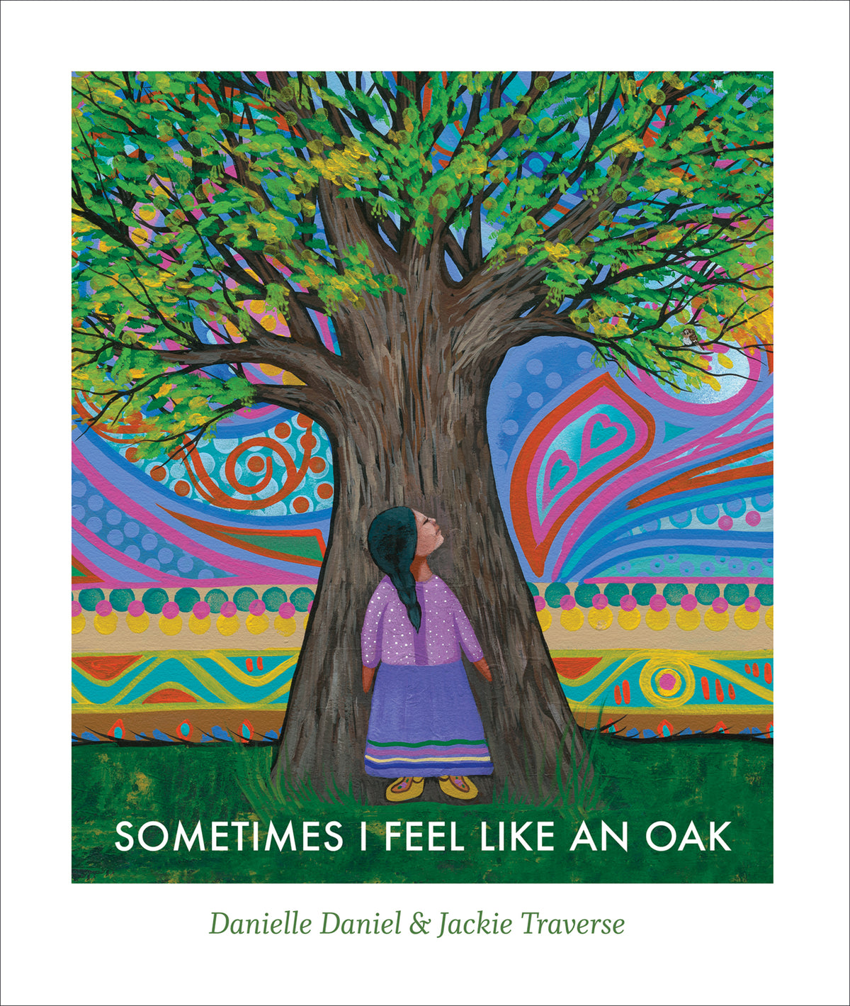Cover image for Sometimes I Feel Like an Oak ISBN 9781773066981