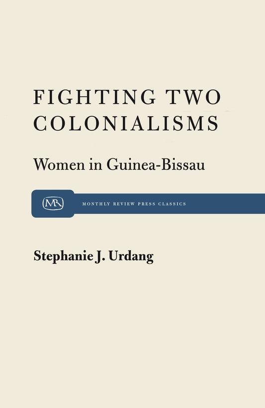 Fighting Two Colonialisms