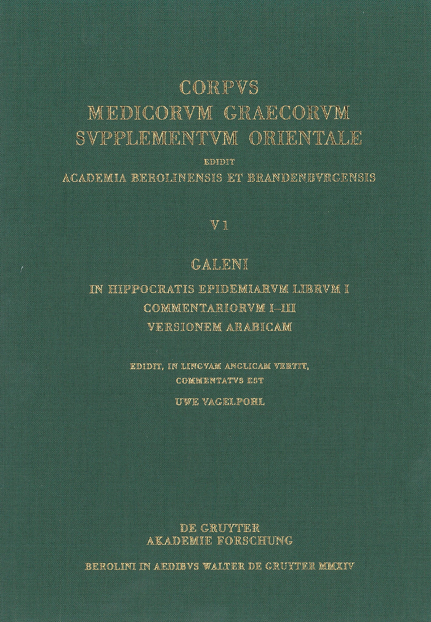Galeni In Hippocratis Epidemiarum librum I commentariorum I-III versio Arabica