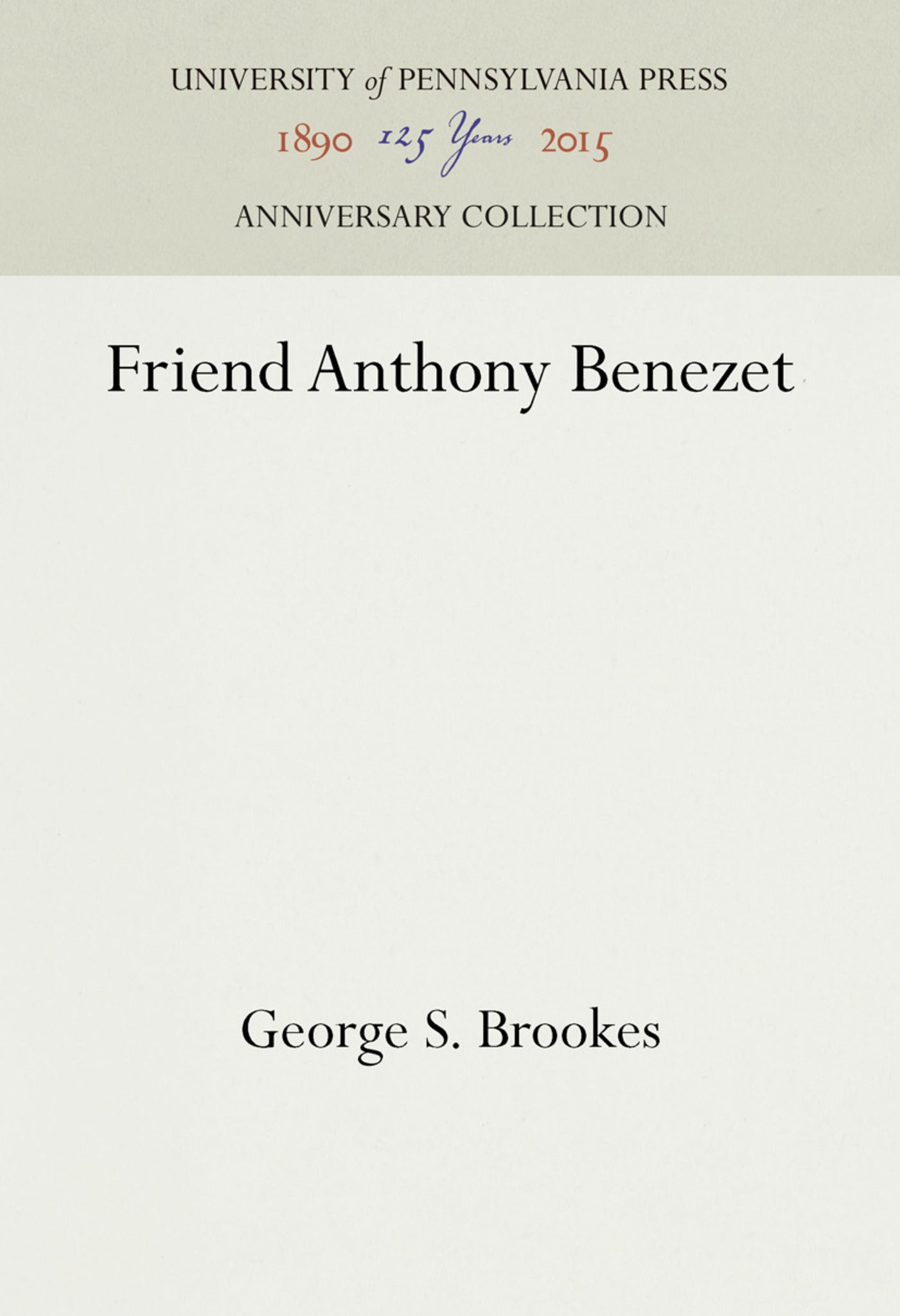 Cover image for Friend Anthony Benezet ISBN 9781512814828