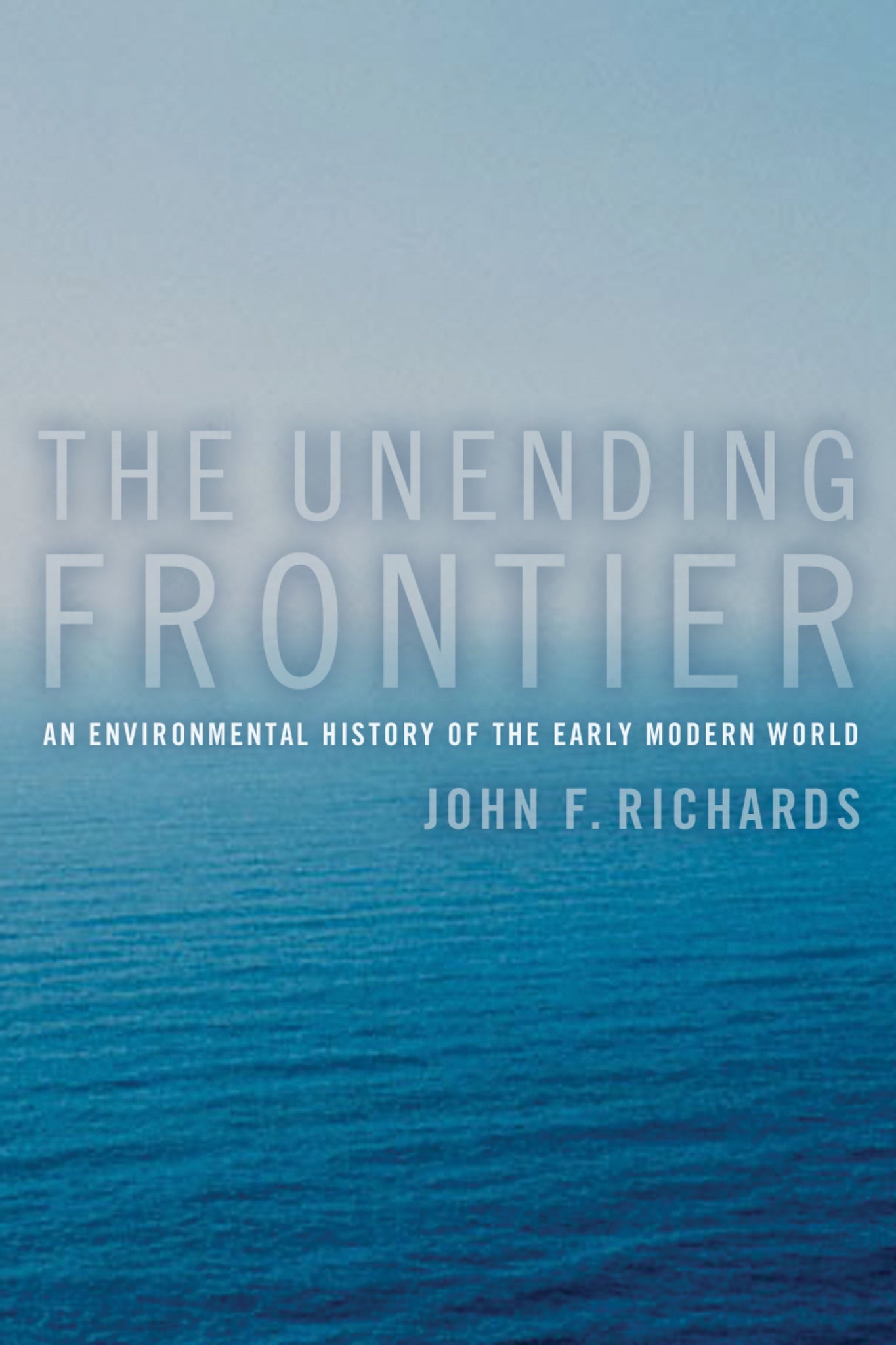 Cover image for The Unending Frontier ISBN 9780520939356