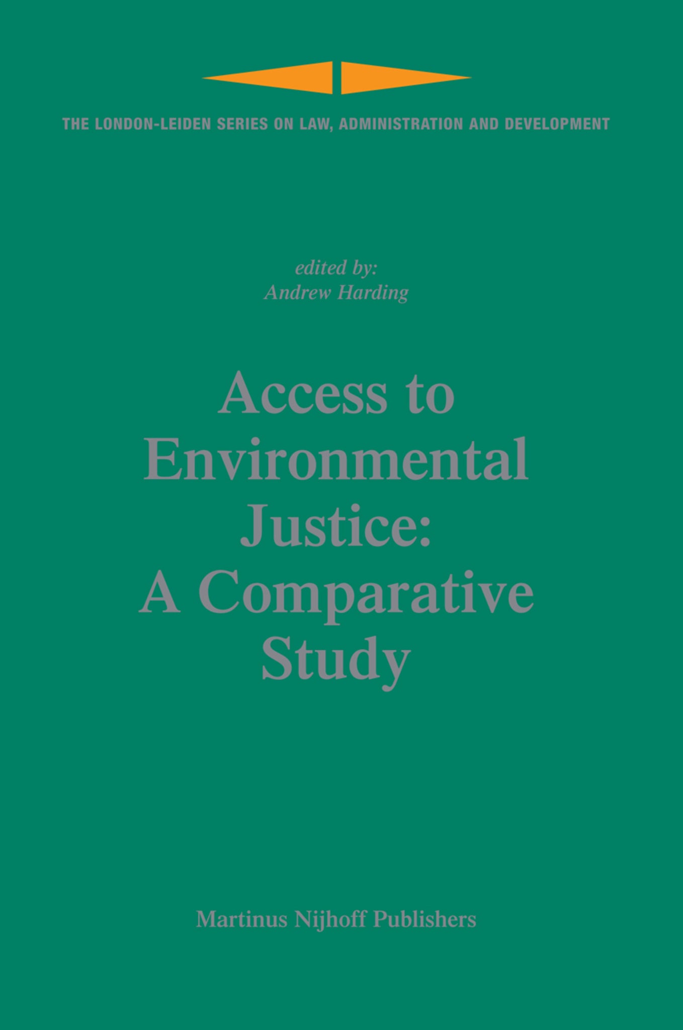 Access to Environmental Justice: A Comparative Study