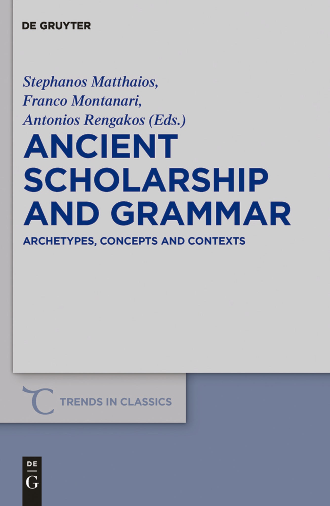 Ancient Scholarship and Grammar