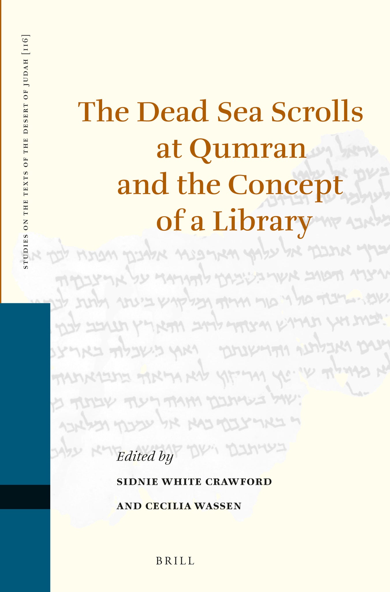 Cover image for The Dead Sea Scrolls at Qumran and the Concept of a Library ISBN 9789004301825