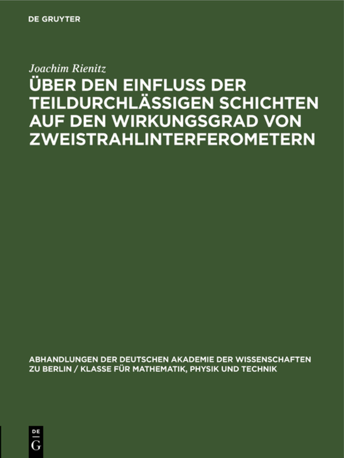 Cover image for Über den Einfluß der teildurchlässigen Schichten auf den Wirkungsgrad von Zweistrahlinterferometern ISBN 9783112550410