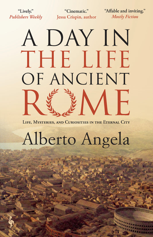 A Day in the Life of Ancient Rome
