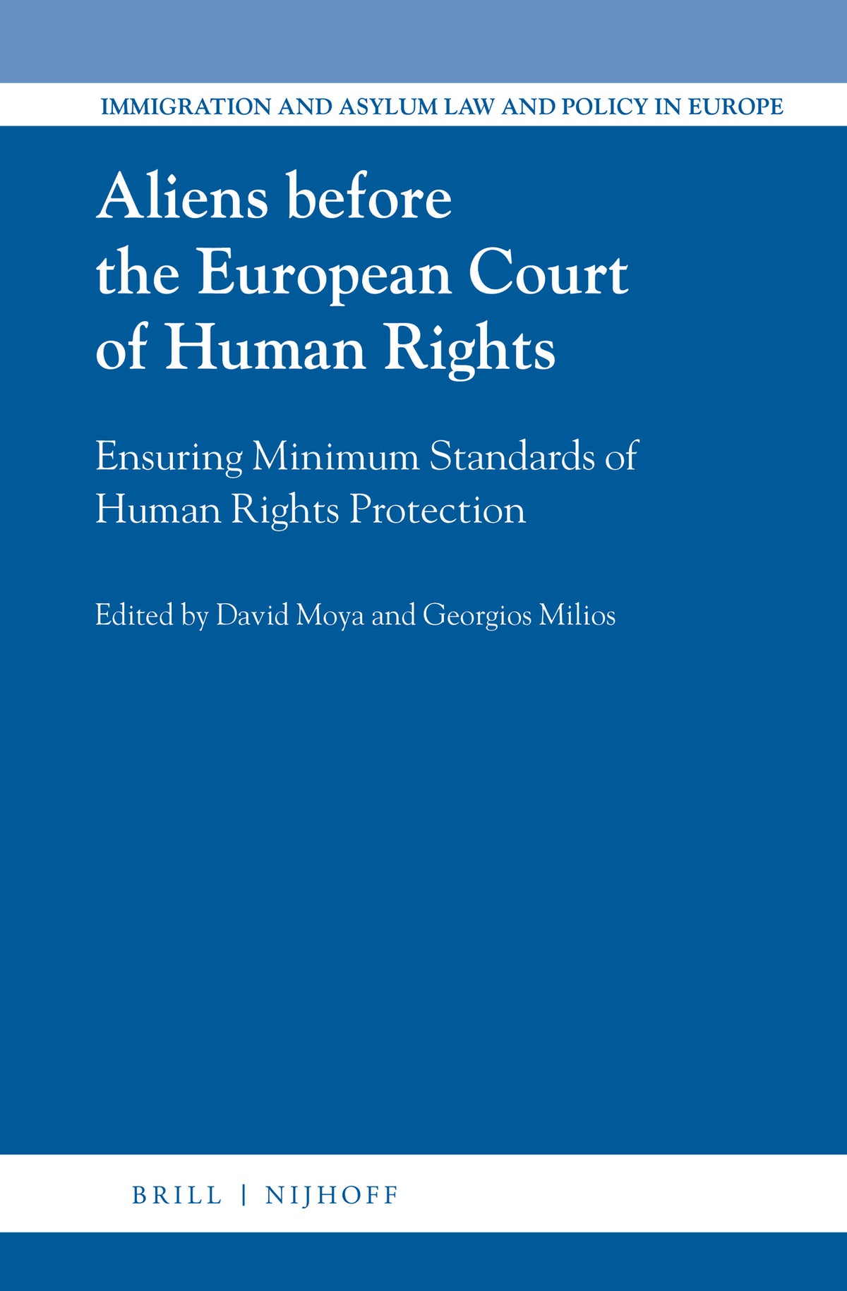 Aliens before the European Court of Human Rights
