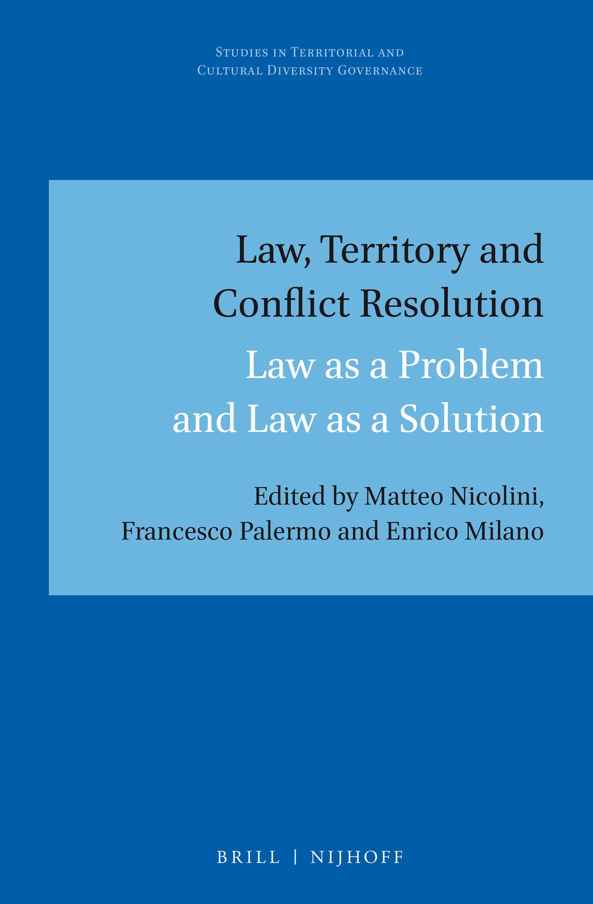 Cover image for Law, Territory and Conflict Resolution ISBN 9789004311282