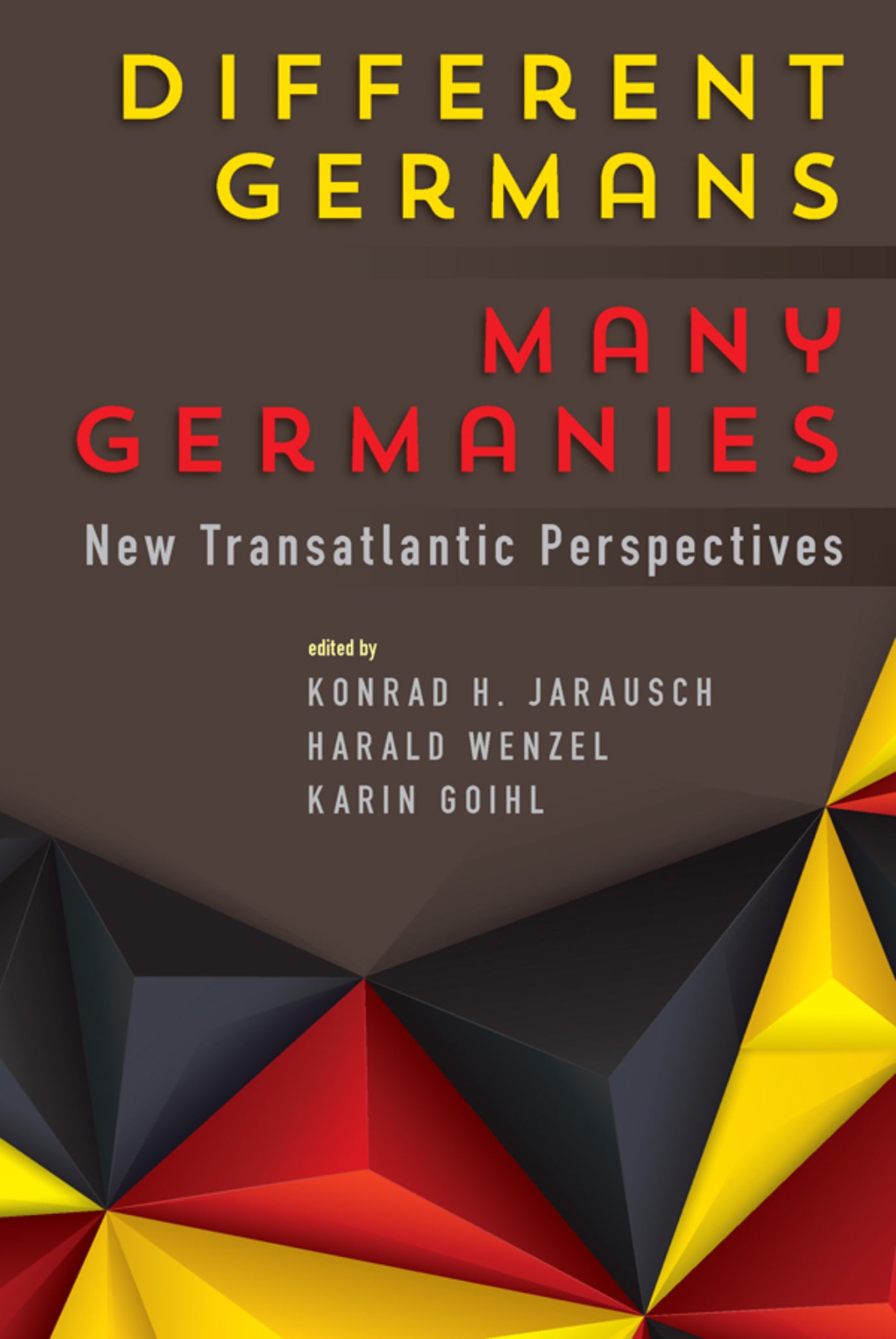 Cover image for Different Germans, Many Germanies ISBN 9781836957034