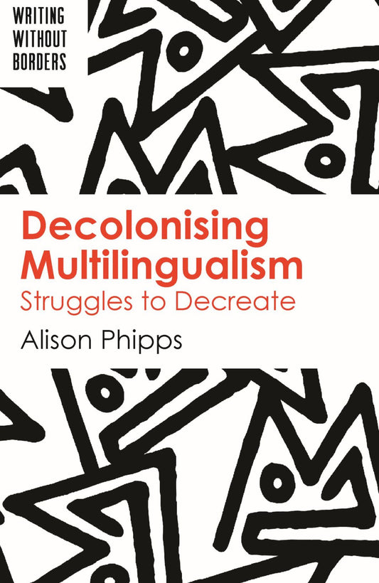 Decolonising Multilingualism