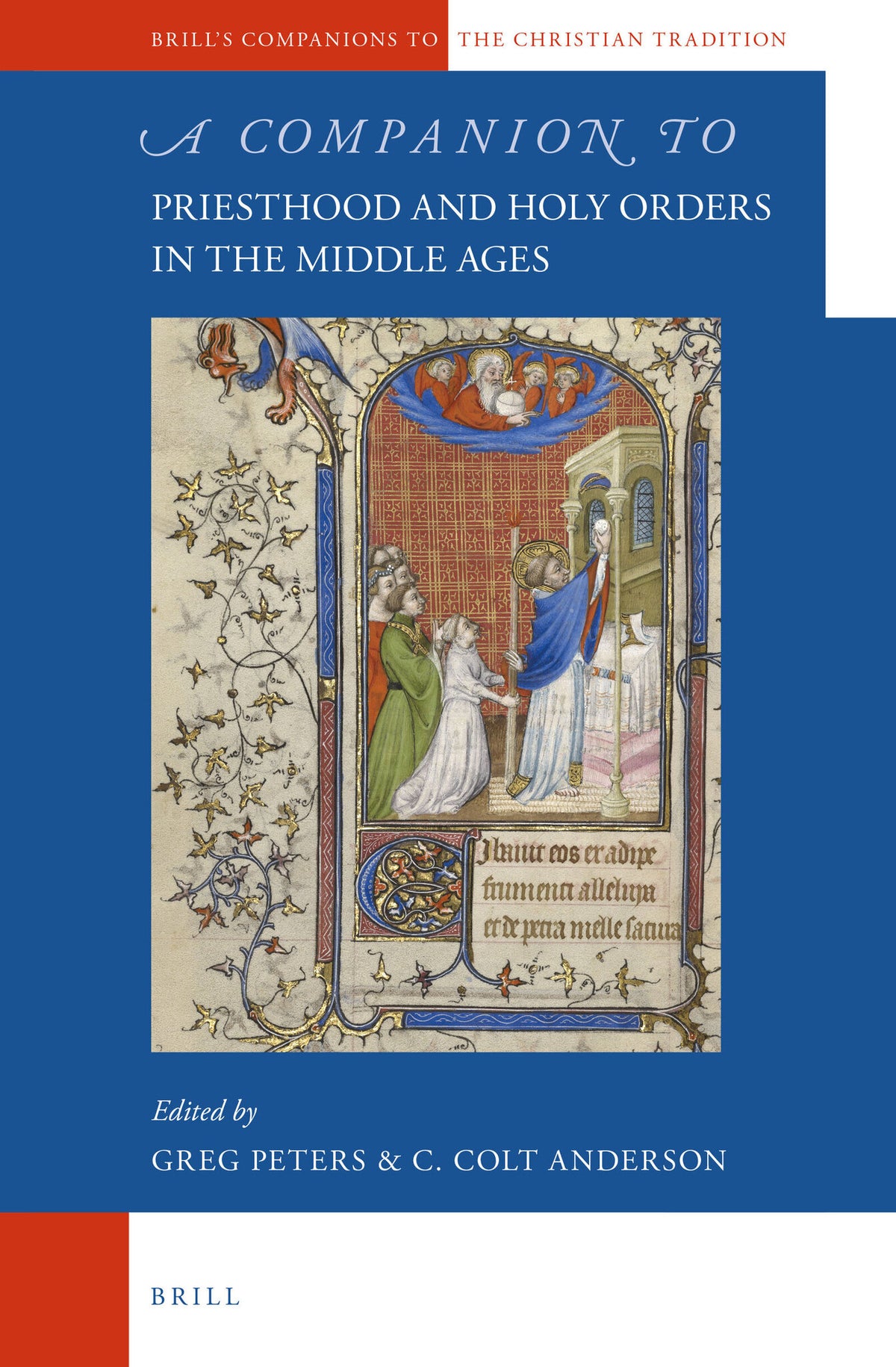 Cover image for A Companion to Priesthood and Holy Orders in the Middle Ages ISBN 9789004236738