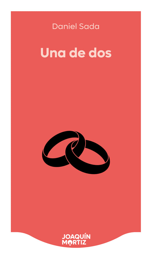 Una de dos (Novela) / One Out of Two (A Novel)