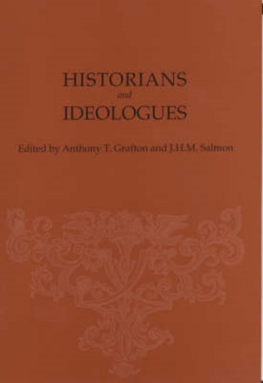Historians and Ideologues