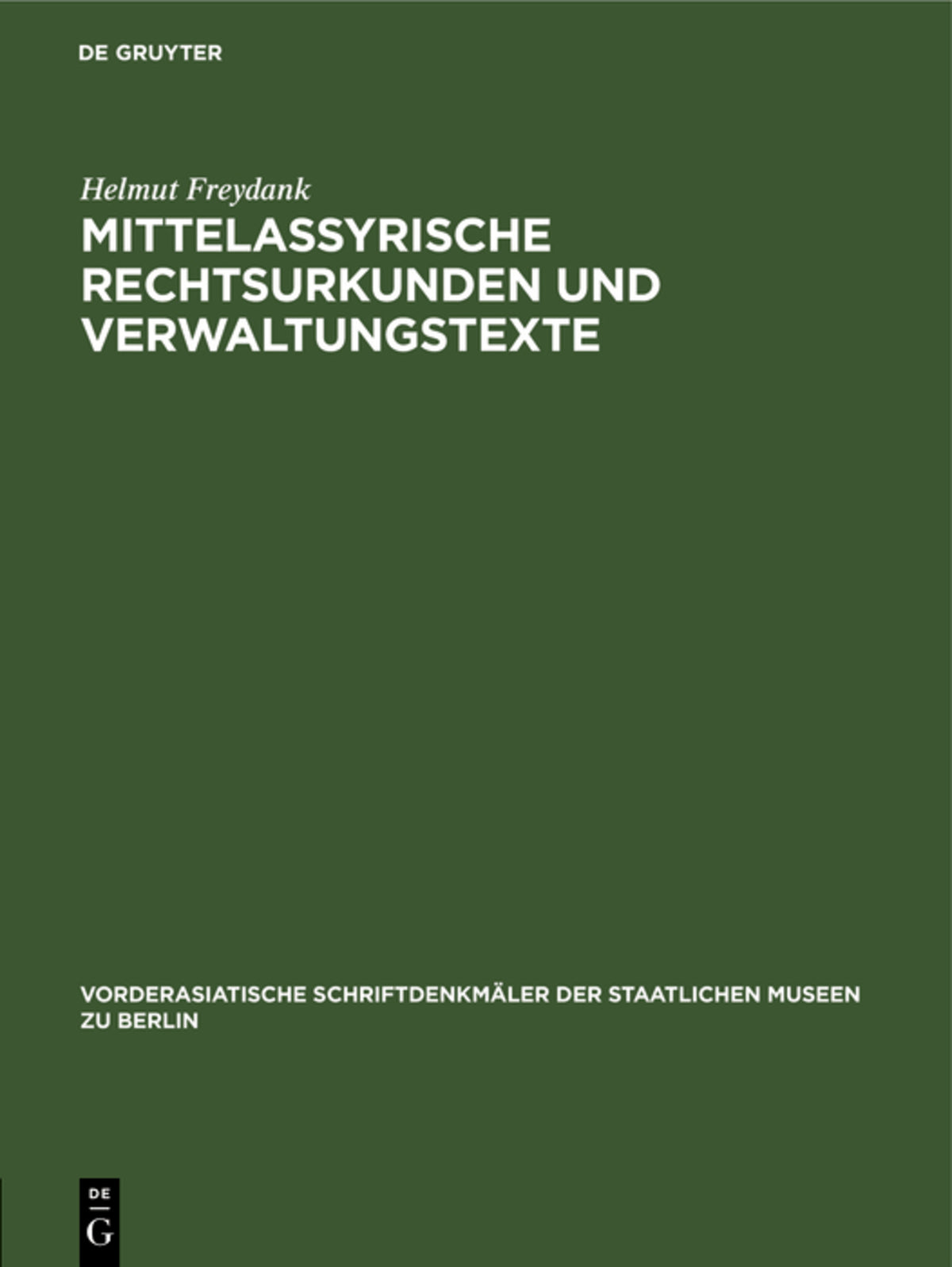 Cover image for Mittelassyrische Rechtsurkunden und Verwaltungstexte ISBN 9783112616291