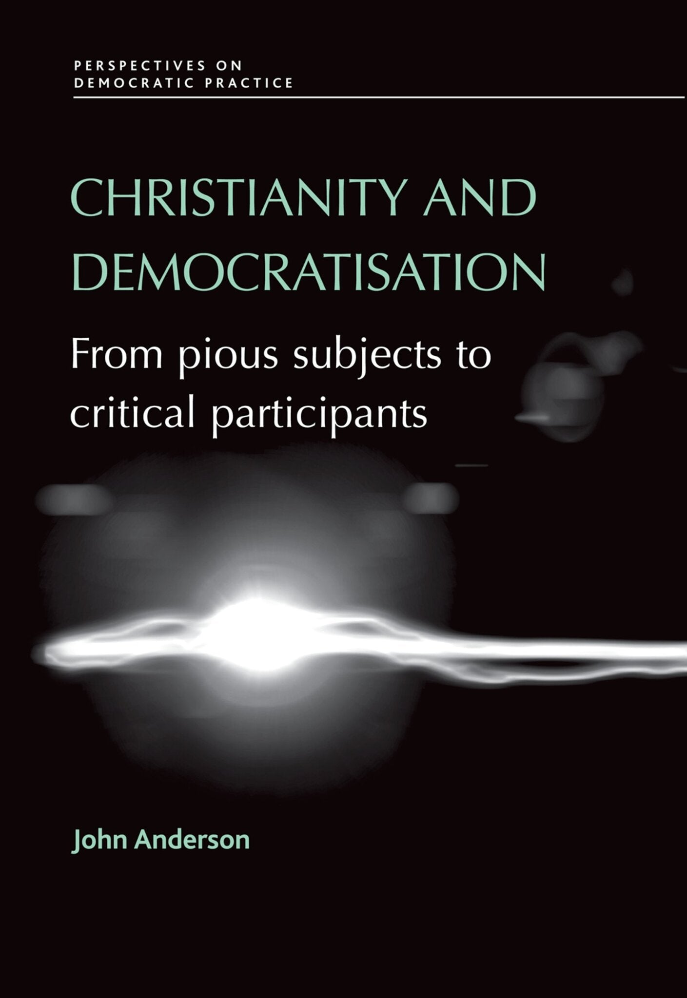 Cover image for Christianity and democratisation ISBN 9780719077388