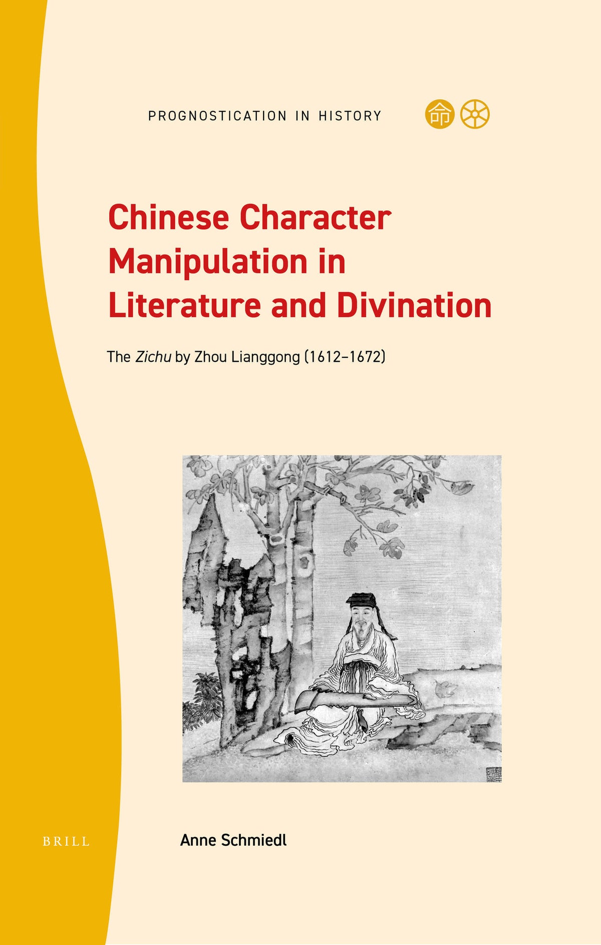 Cover image for Chinese Character Manipulation in Literature and Divination ISBN 9789004422360