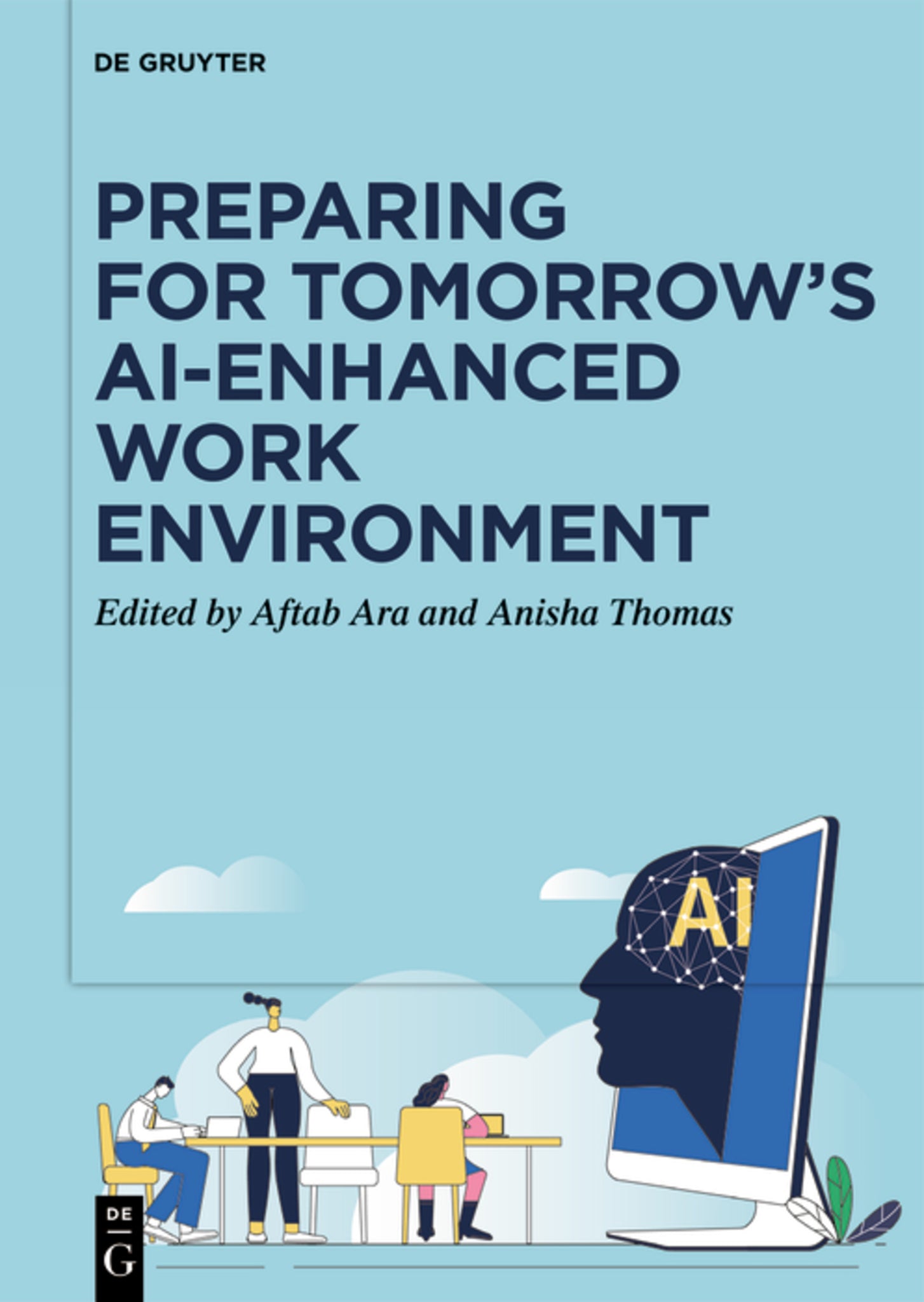 Cover image for Preparing for Tomorrow’s AI-Enhanced Work Environment ISBN 9783111710624