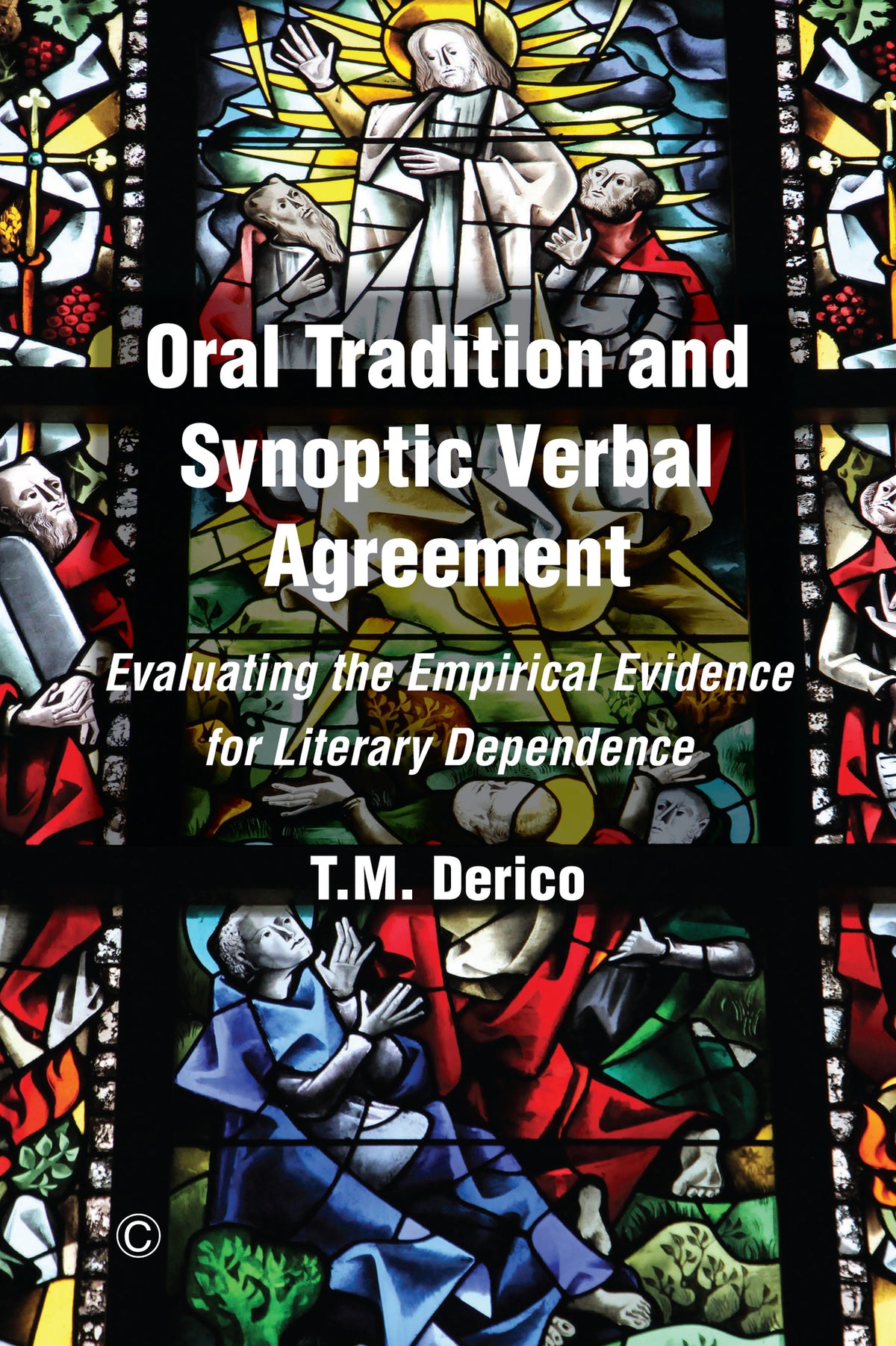 Cover image for Oral Tradition and Synoptic Verbal Agreement ISBN 9780227176641