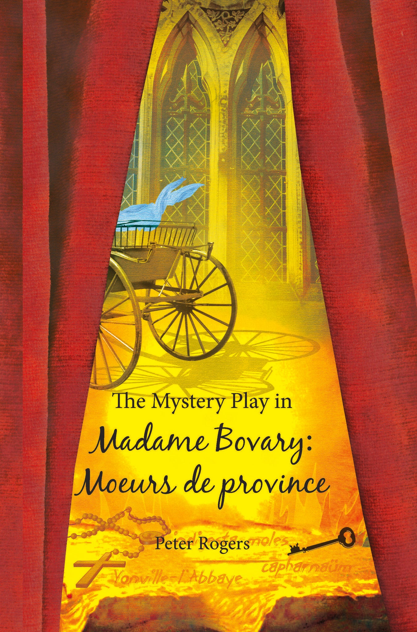 The Mystery Play in Madame Bovary: Moeurs de province