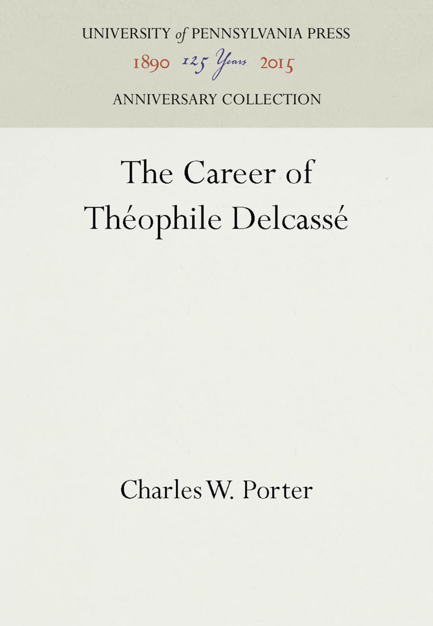 The Career of Théophile Delcassé