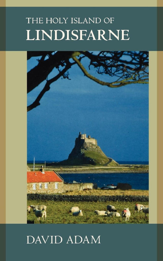 The Holy Island of Lindisfarne