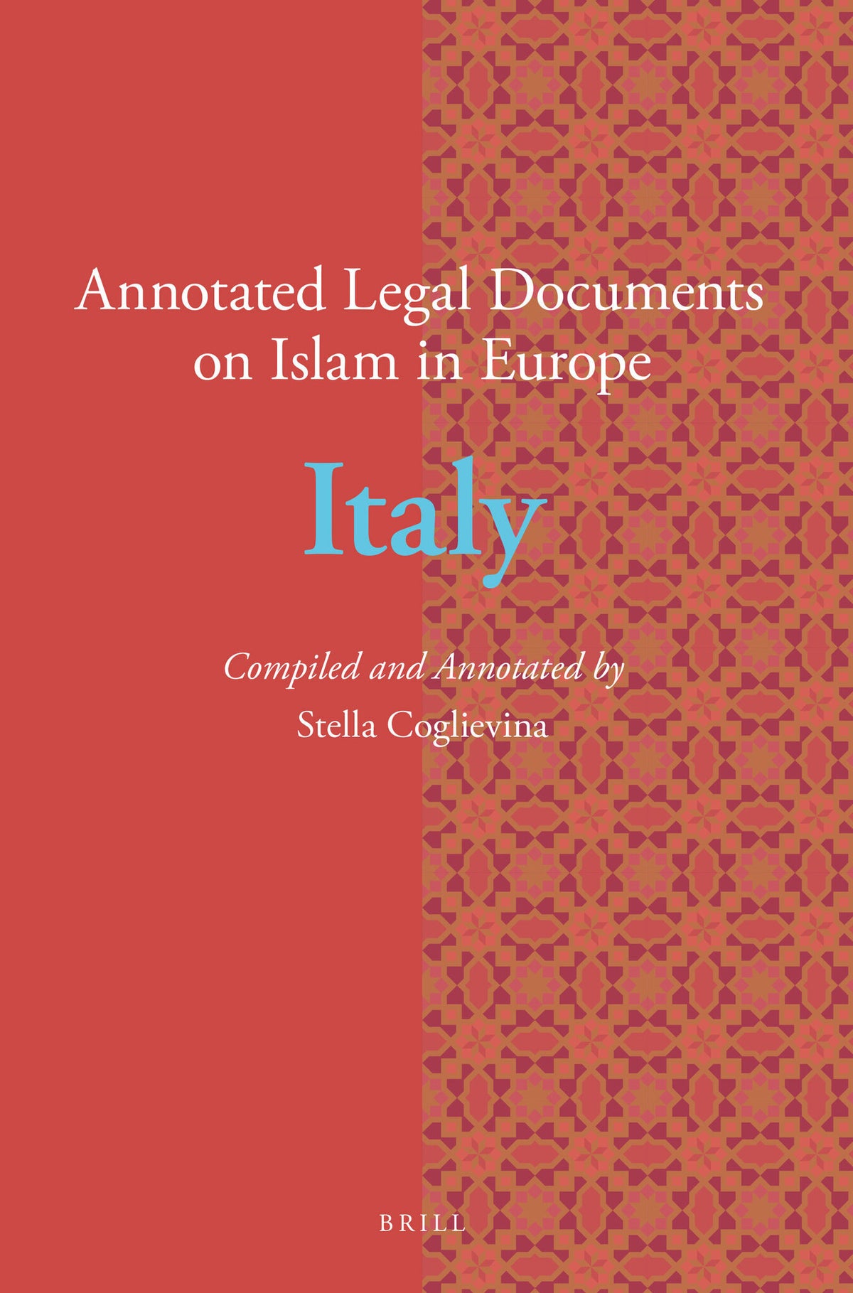 Annotated Legal Documents on Islam in Europe: Italy