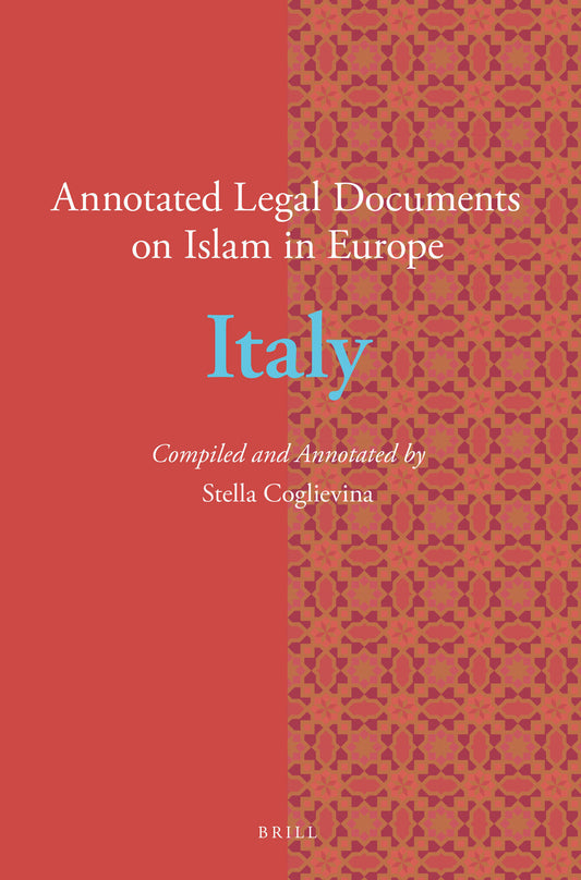 Annotated Legal Documents on Islam in Europe: Italy