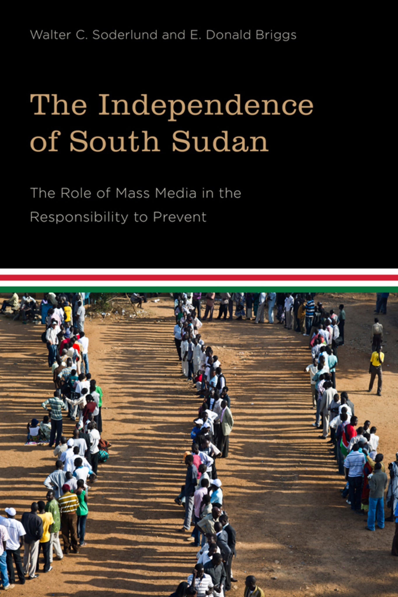 Cover image for The Independence of South Sudan ISBN 9781771121170