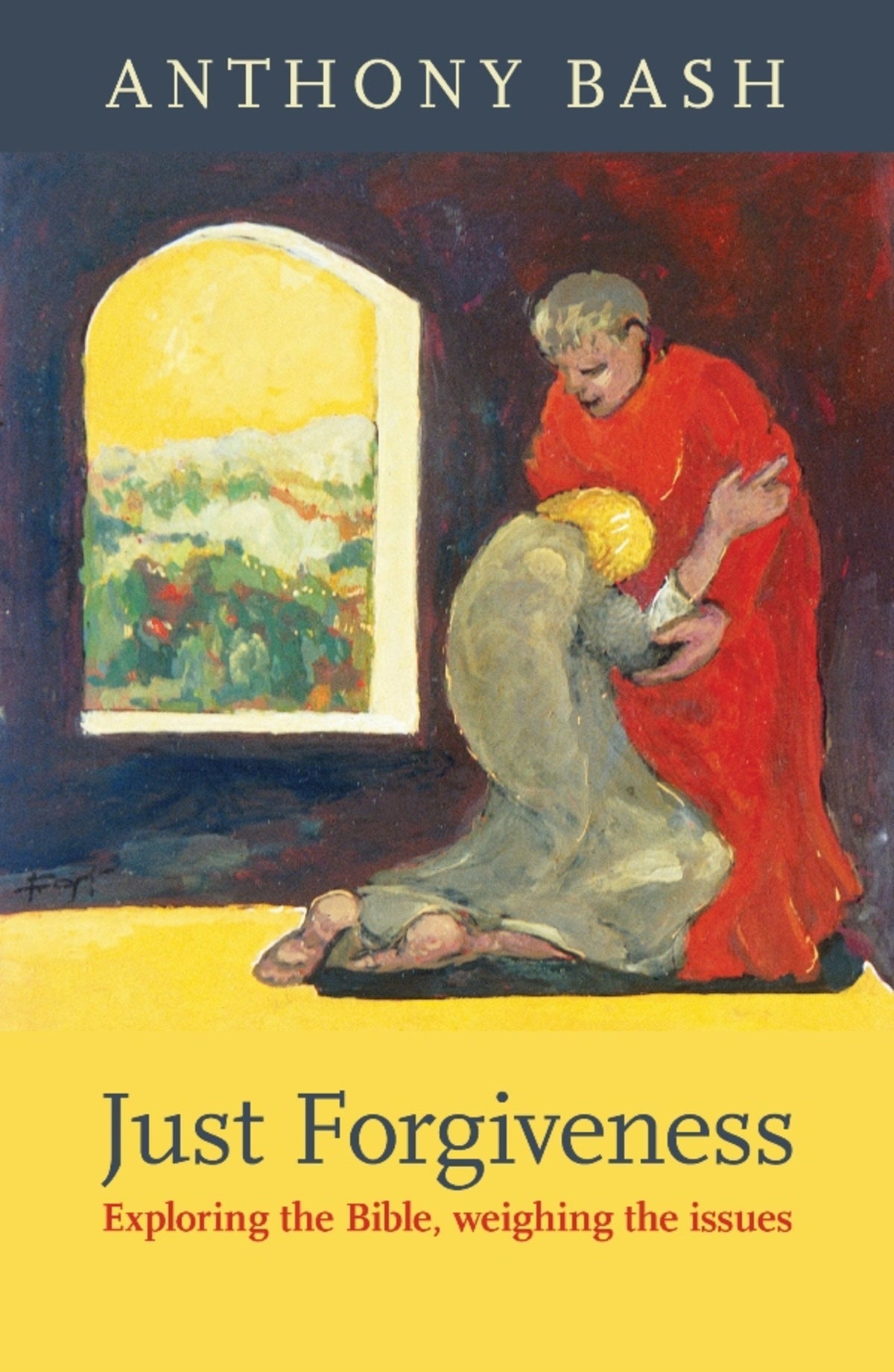 Cover image for Just Forgiveness ISBN 9780281066018