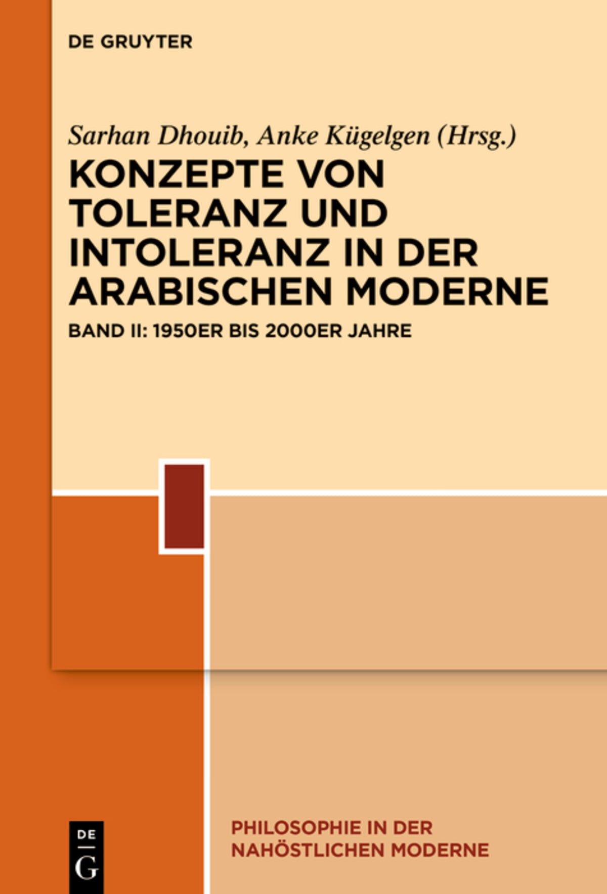 Cover image for Konzepte von Toleranz und Intoleranz in der arabischen Moderne ISBN 9783110682502