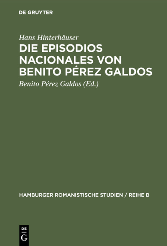 Die Episodios nacionales von Benito Pérez Galdos