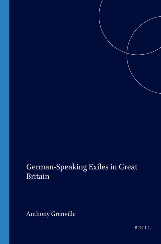 German-Speaking Exiles in Great Britain