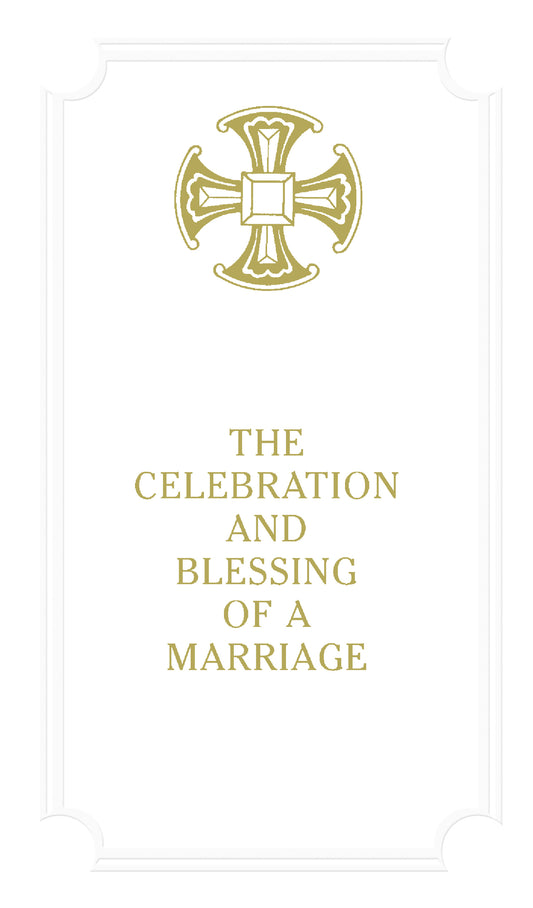 The Celebration and Blessing of a Marriage - Gift Edition