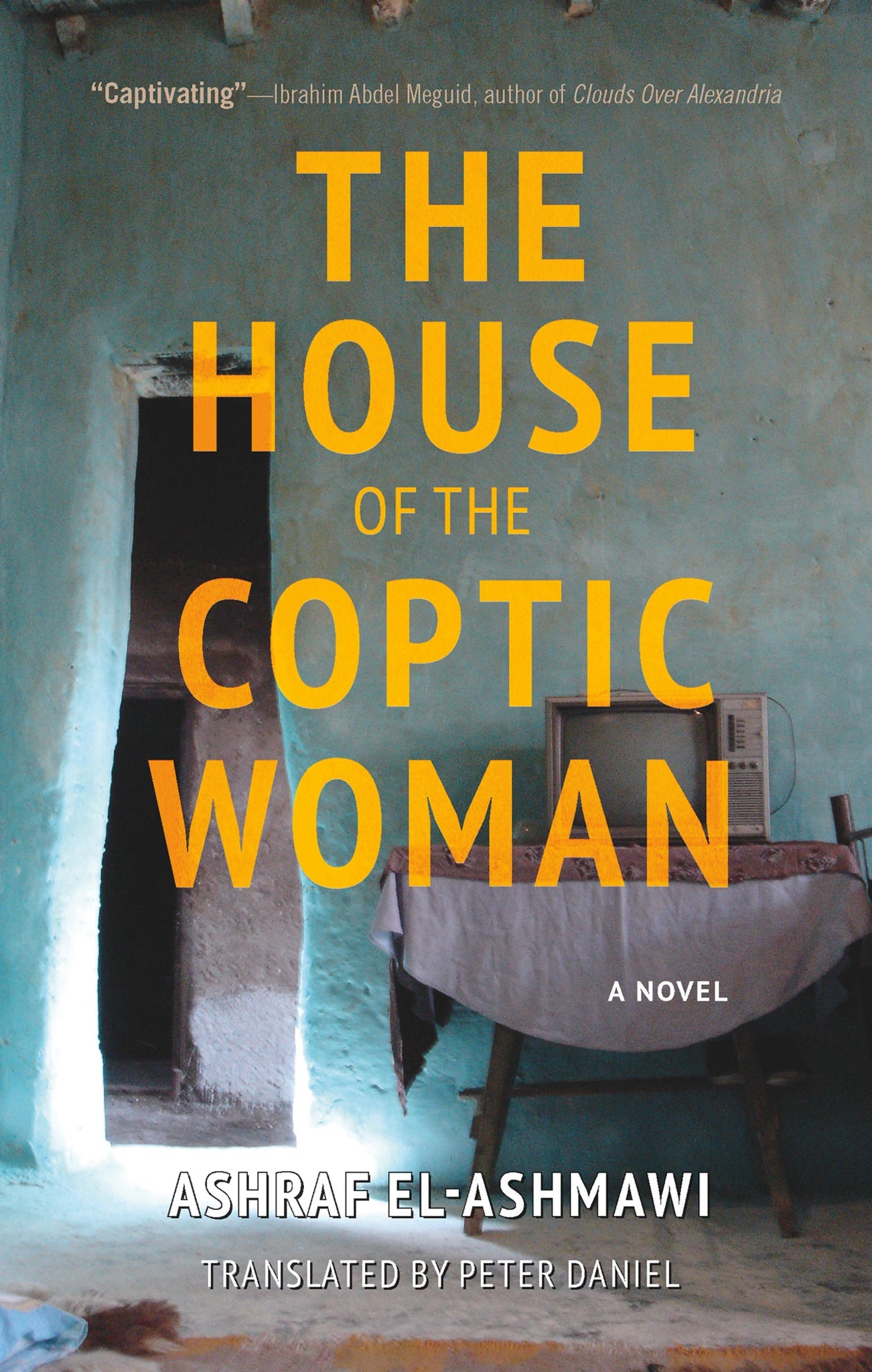 Cover image for The House of the Coptic Woman: ISBN 9781649032553