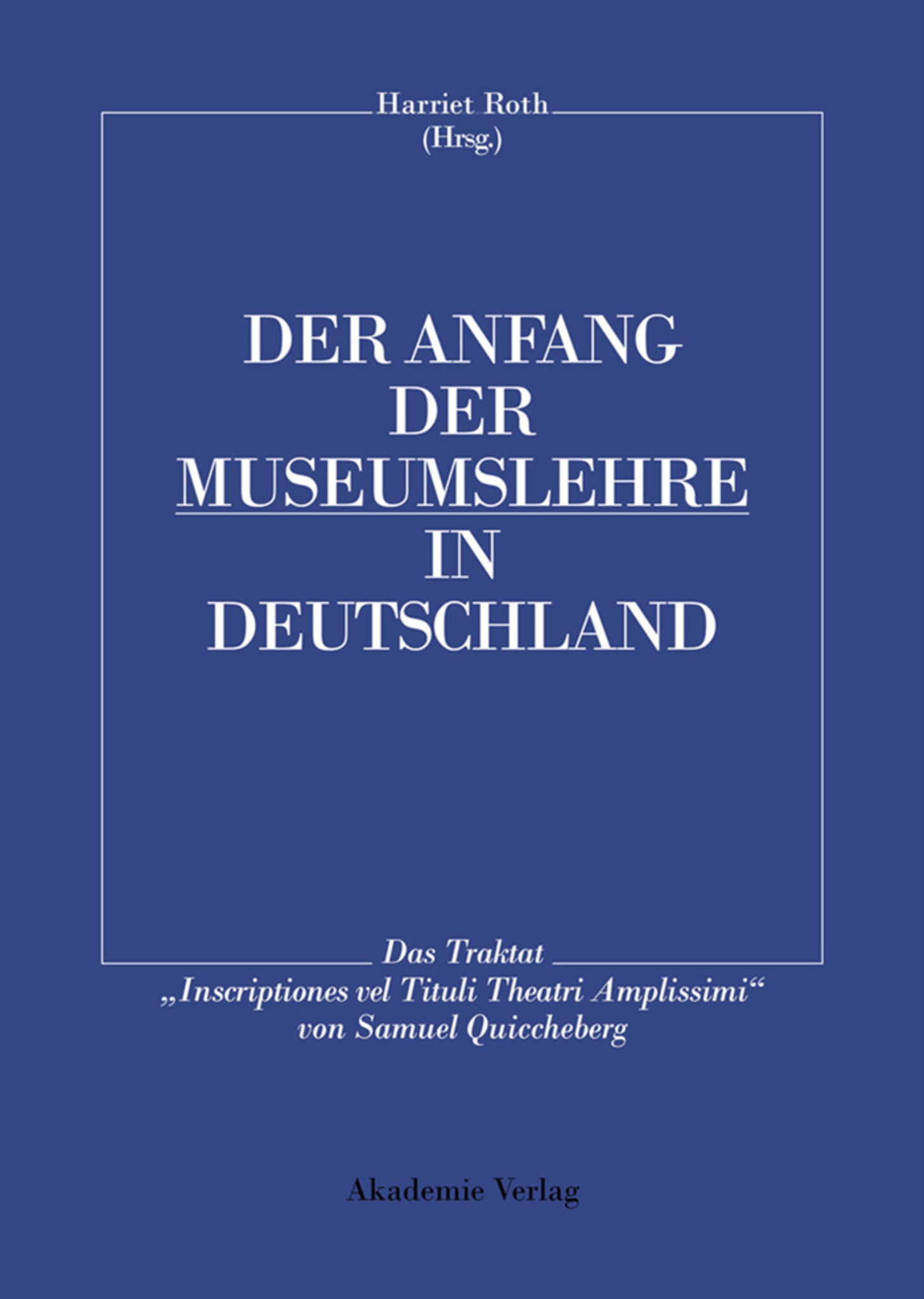 Der Anfang der Museumslehre in Deutschland