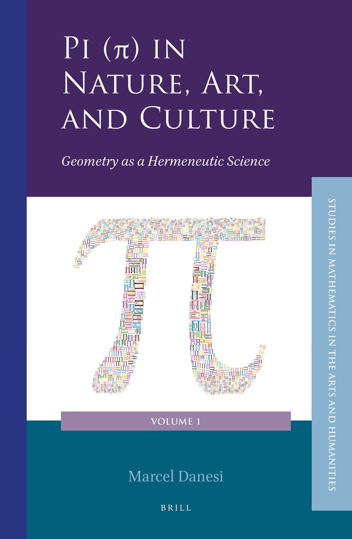 Cover image for Pi (π) in Nature, Art, and Culture ISBN 9789004433373