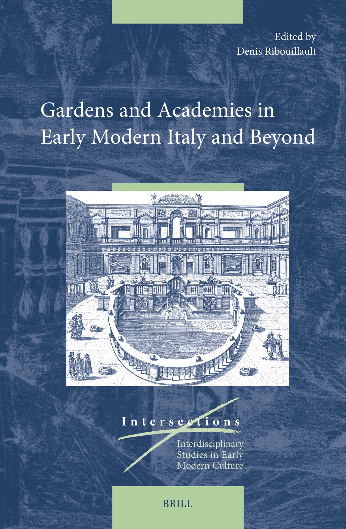 Cover image for Gardens and Academies in Early Modern Italy and Beyond ISBN 9789004517530